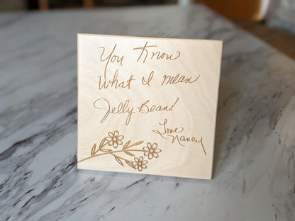 Custom Handwritten Note 6x6 Plaque