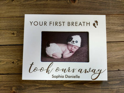 Your First Breath Took Ours Away Picture Baby Frame,  Newborn Baby Picture Frame,  Personalized Baby Girl Frame,  Newborn Baby Gift,